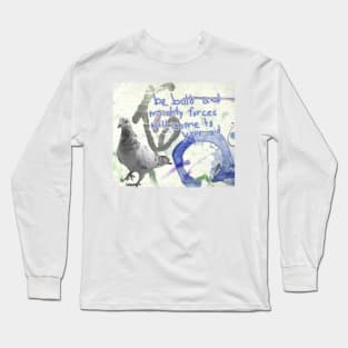 BeBold Long Sleeve T-Shirt